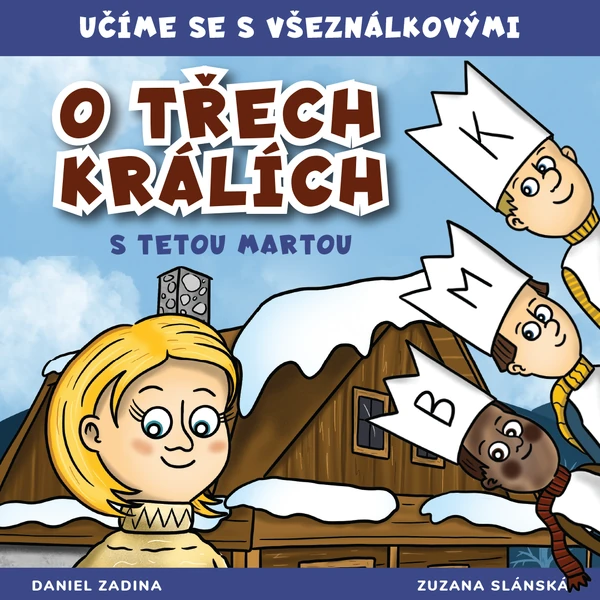 VŠEZNÁLKOVI - O Třech králích s tetou Martou