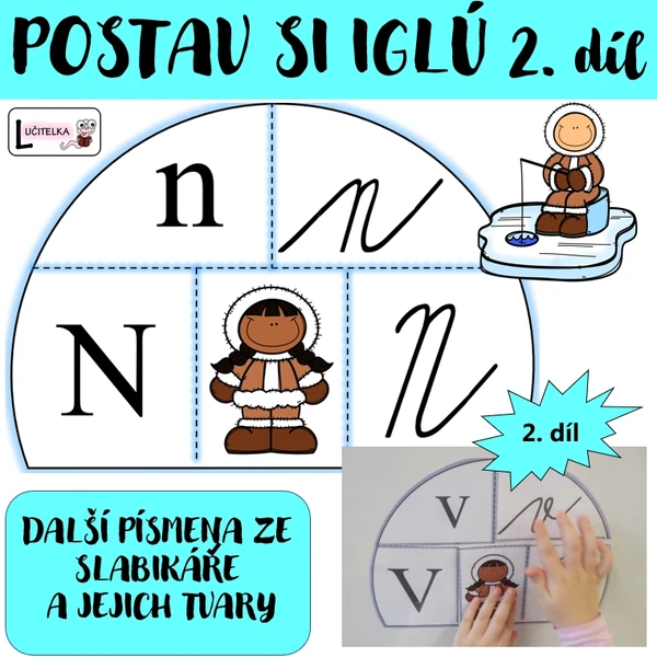 Postav si iglú - aneb další písmenka 2. díl 