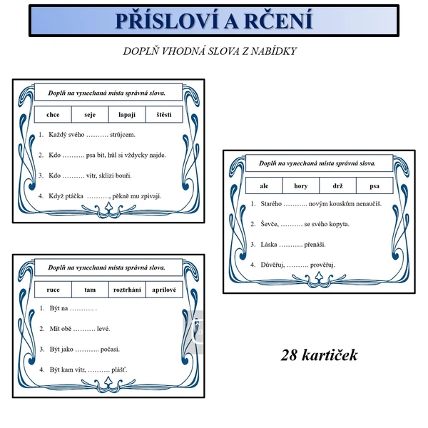 Přísloví a rčení - doplň slova