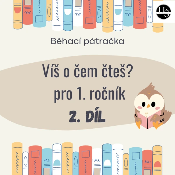 Víš o čem čteš? Čtenářská gramotnost pro 1. třídu (2. DÍL)