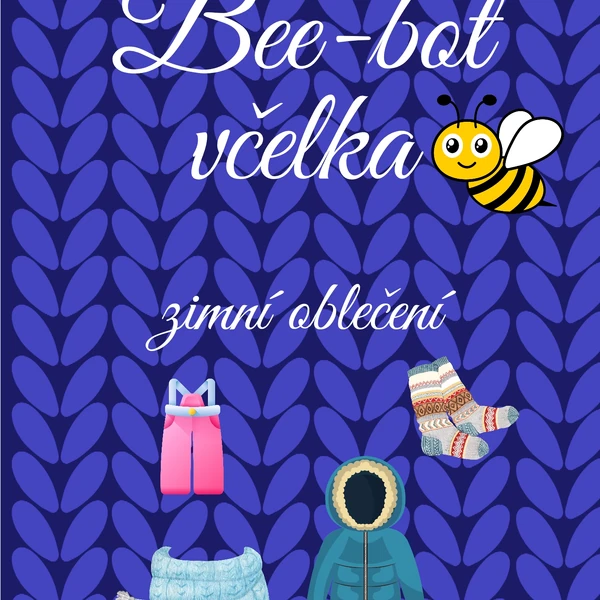 BEE-BOT VČELKA- Co se nosí v zimě? 👖👗👘👕❄️❄️
