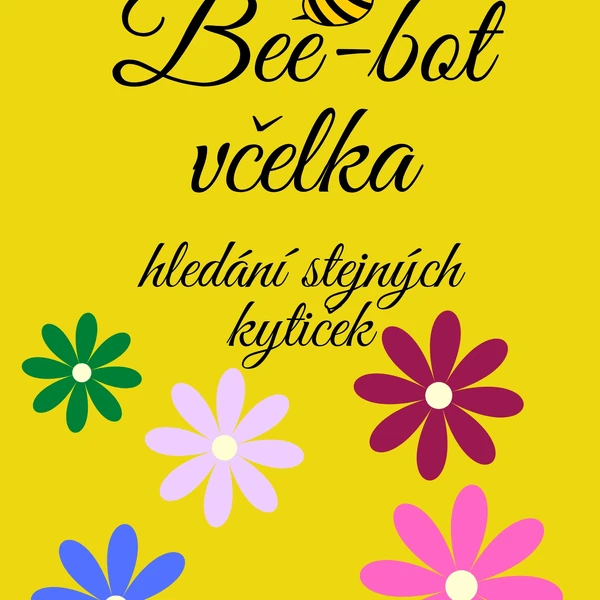 BEE-BOT VČELKA- kytičky 🌷🌷