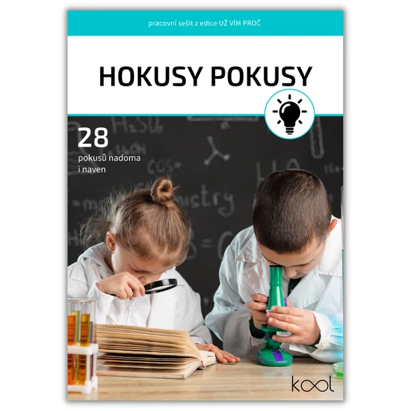 Hokusy pokusy (pracovní sešit plný jednoduchých pokusů)