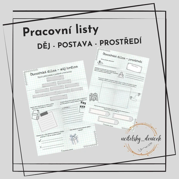 Pracovní listy postava - děj - prostředí