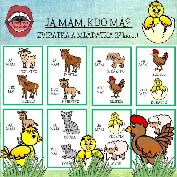 JÁ MÁM, KDO MÁ? ZVÍŘÁTKA A MLÁĎÁTKA