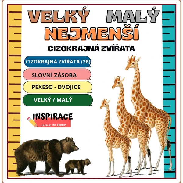 výuková hra VELKÝ, MALÝ, NEJMENŠÍ (cizokrajná zvířata) 
