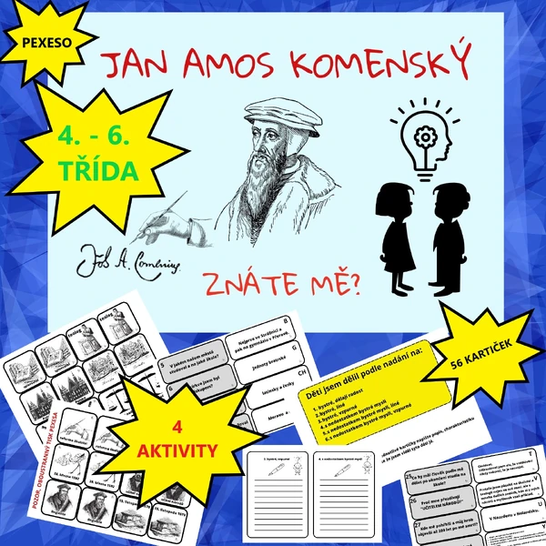 JAN AMOS KOMENSKÝ - hravá forma učení, zpestření vyučování