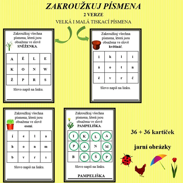 Zakroužkuj písmenka obsažená ve slově