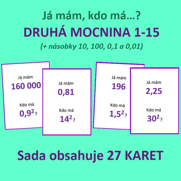 Já mám, kdo má…? – DRUHÁ MOCNINA 