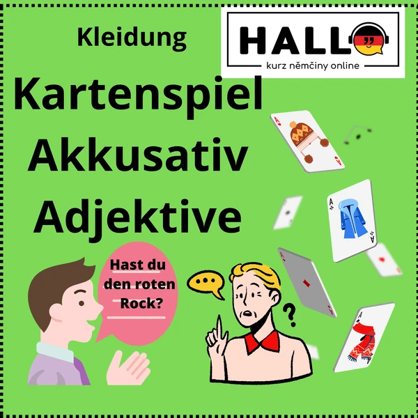 KARTENSPIEL, AKKUSATIV, ADJEKTIV, KLEIDUNG