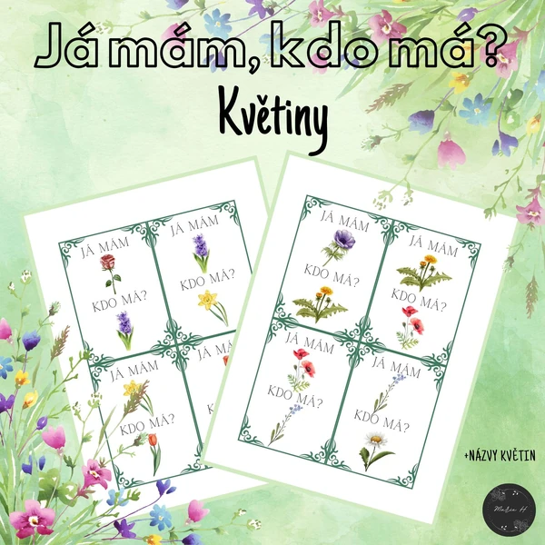  Já mám, kdo má? Květiny