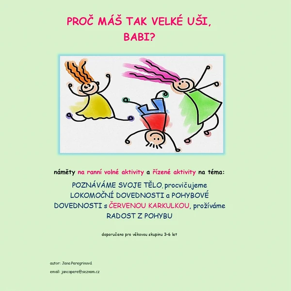 PROČ MÁŠ TAK VELKÉ UŠI, BABI- tematická příprava ČERVENÁ KARKULKA