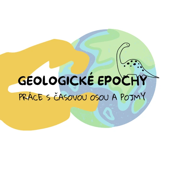 Geologické epochy - práce s časovou osou a pojmy