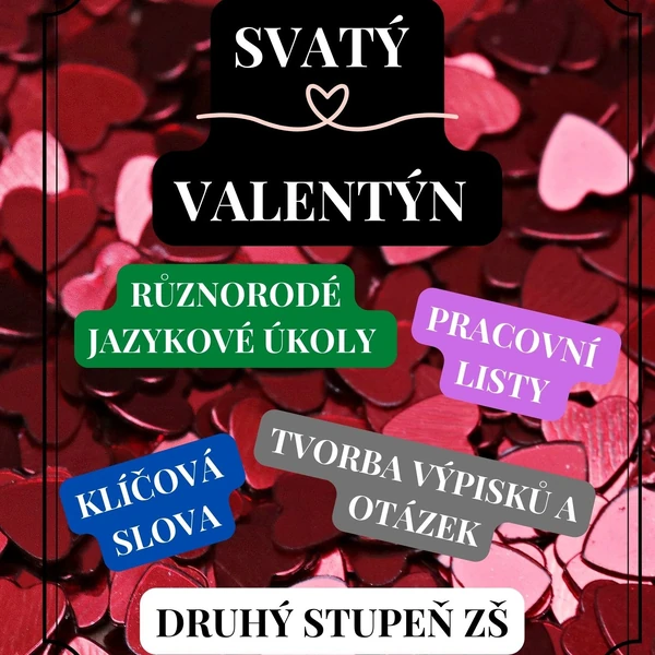 Svatý Valentýn - pracujeme s texty 