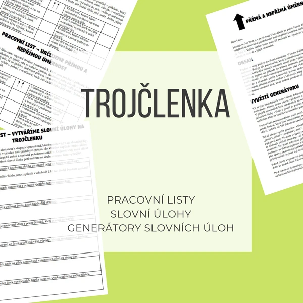 Trojčlenka - přímá a nepřímá úměrnost. Pracovní listy a generátory testů