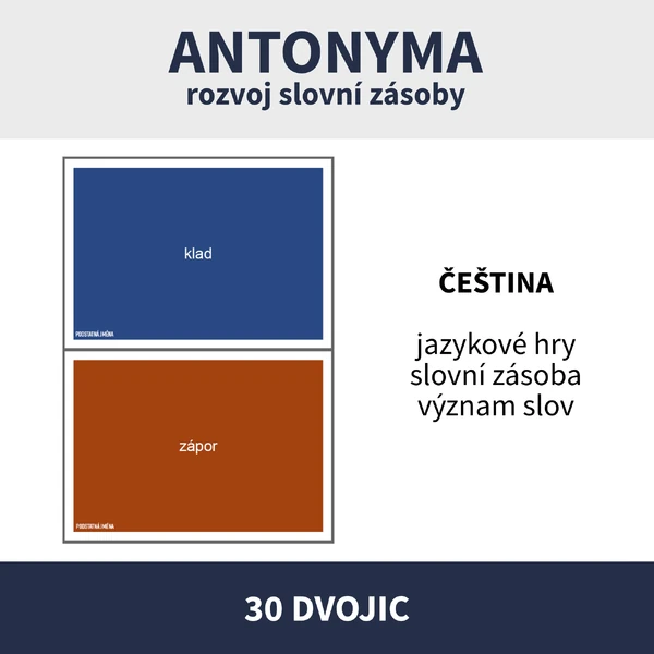 VÝZNAM SLOV - ANTONYMA