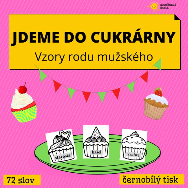 JDEME DO CUKRÁRNY - procvičování rodu mužského
