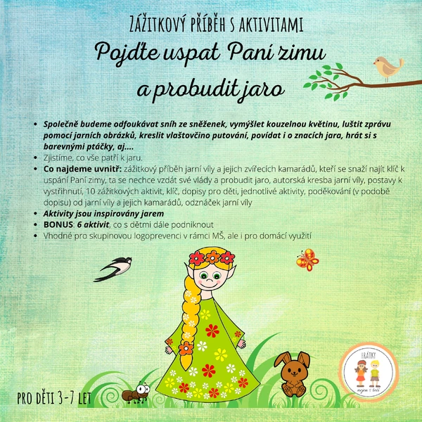 Pojďme uspat Paní zimu a probudit jaro - zážitkový příběh s aktivitami