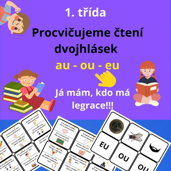 Procvičujeme čtení dvojhlásek au - ou - eu - 1. třída, Já mám, kdo má + pexeso