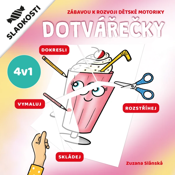 DOTVÁŘEČKY - Sladkosti