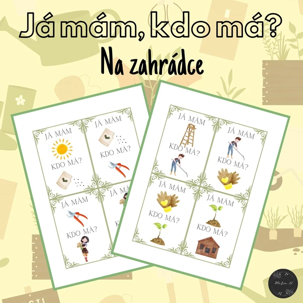 Já mám, kdo má? Na zahrádce
