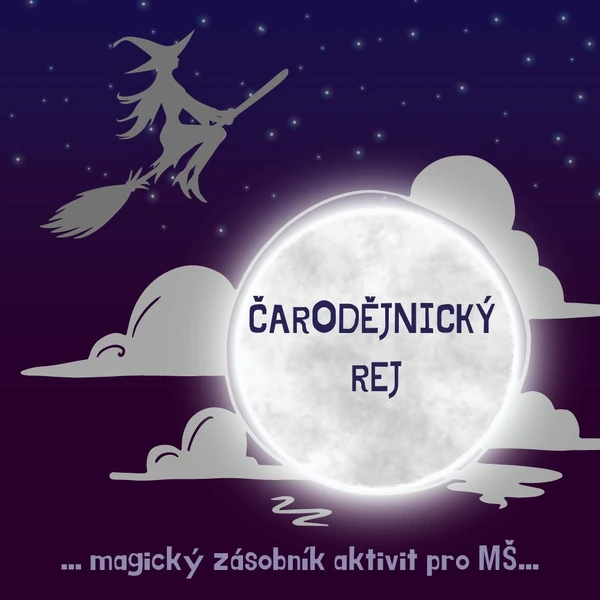 ČARODĚJNICKÝ REJ, zásobník pro MŠ