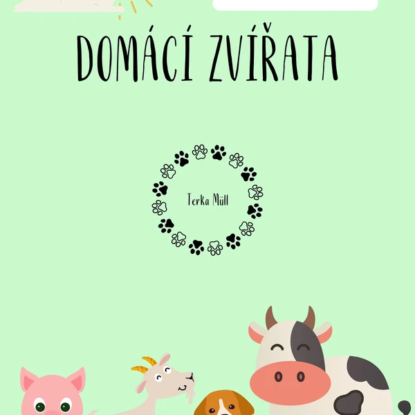 Domácí zvířátka - demonstrační obrázky, zrakové vnímání, prostorová představivost a další