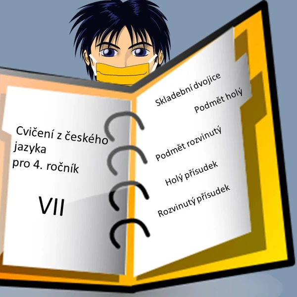 Cvičení z českého jazyka pro 4. ročník VII