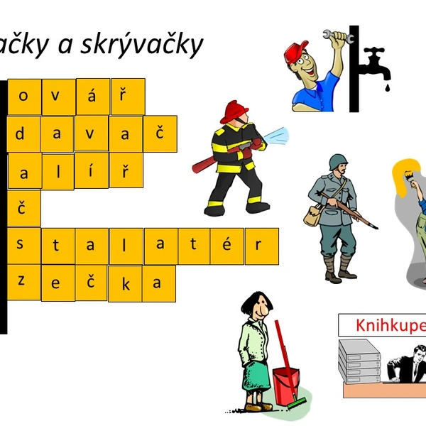 Doplňovačky a skrývačky