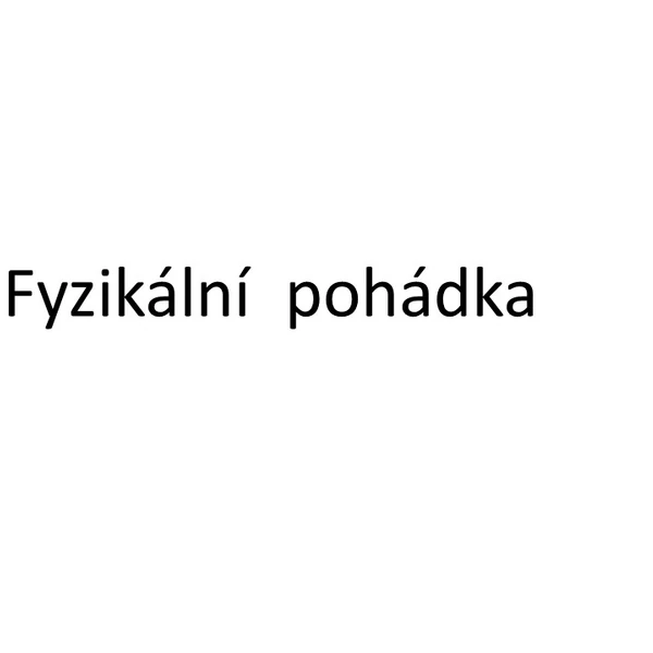 Fyzikální pohádka