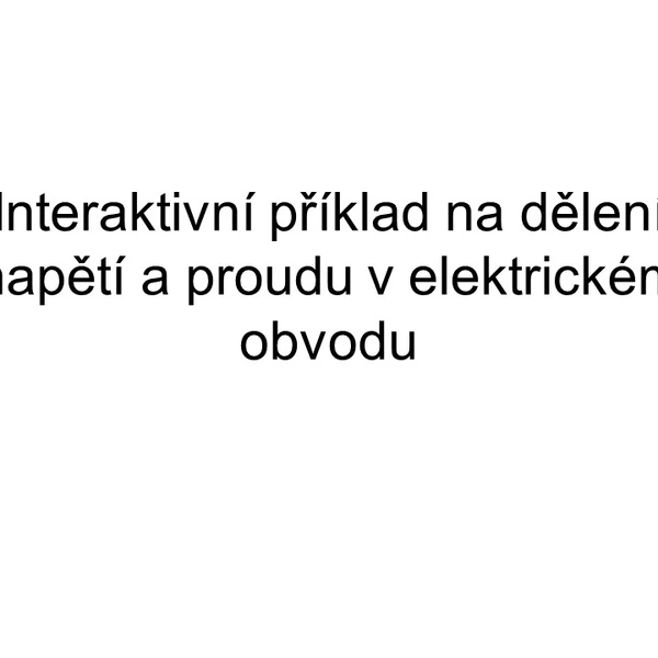 interaktivní příklad na dělení U a I