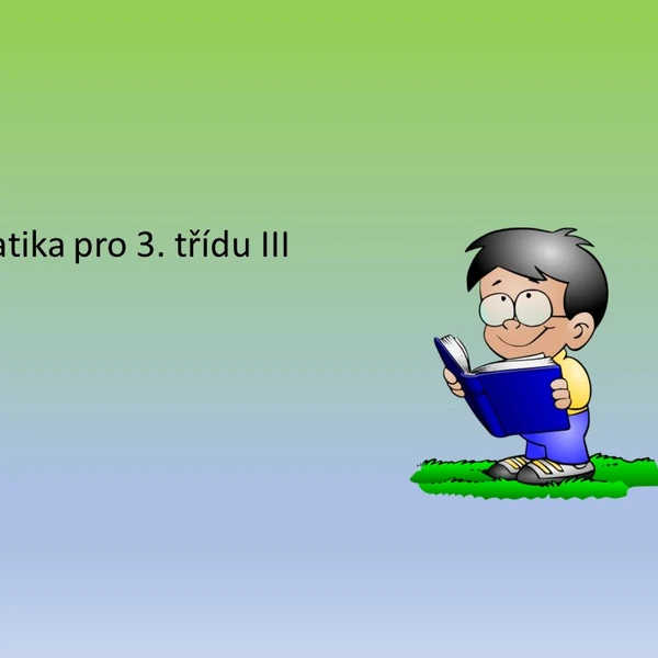 Matematika pro 3. třídu III