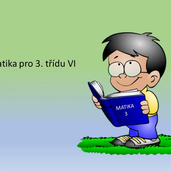 Matematika pro 3. třídu IV