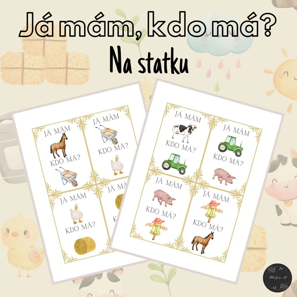 Já mám, kdo má? Na statku