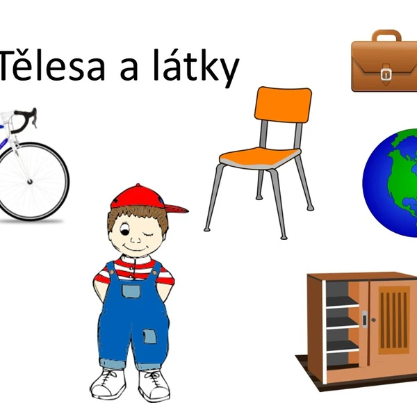 Tělesa a látky