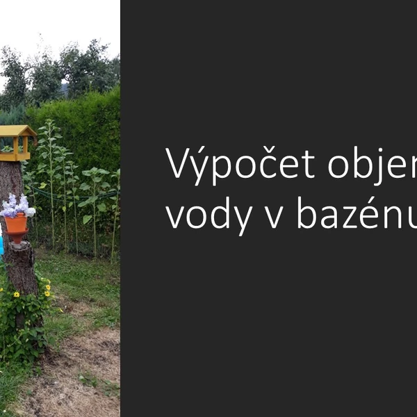 Výpočet objemu vody v bazénu.