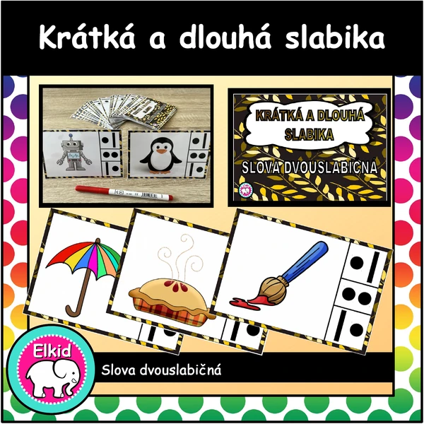 KRÁTKÁ A DLOUHÁ SLABIKA slova dvouslabičná