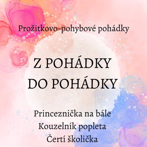 Z pohádky do pohádky aneb pohybové pohádky