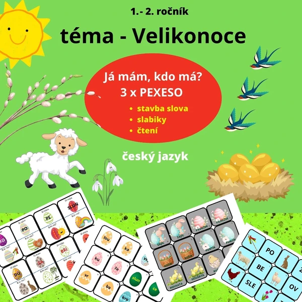 VELIKONOČNÍ HRY - Já mám, kdo má? 3 x PEXESO - upevňování čtení, skupinky