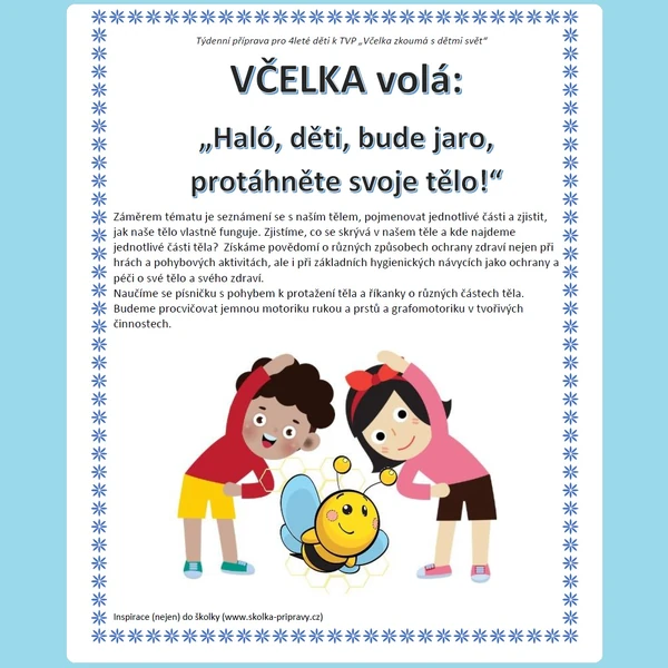 Týdenní metodická příprava - VČELKA a NAŠE TĚLO