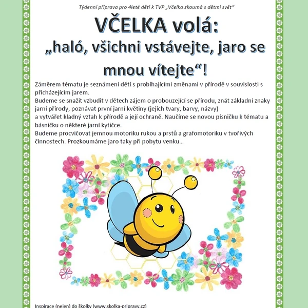 Týdenní metodická příprava - VČELKA volá - vstávejte, jaro se mnou vítejte!