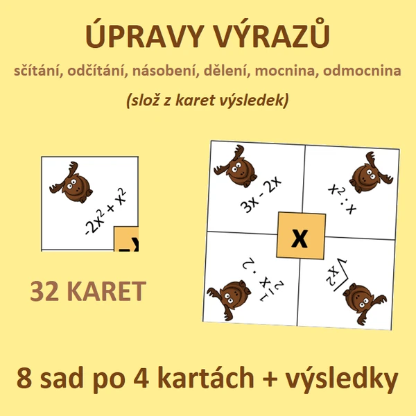 VÝRAZY - Úpravy výrazů – sčítání, odčítání, násobení, dělení, mocnina, odmocnina 
