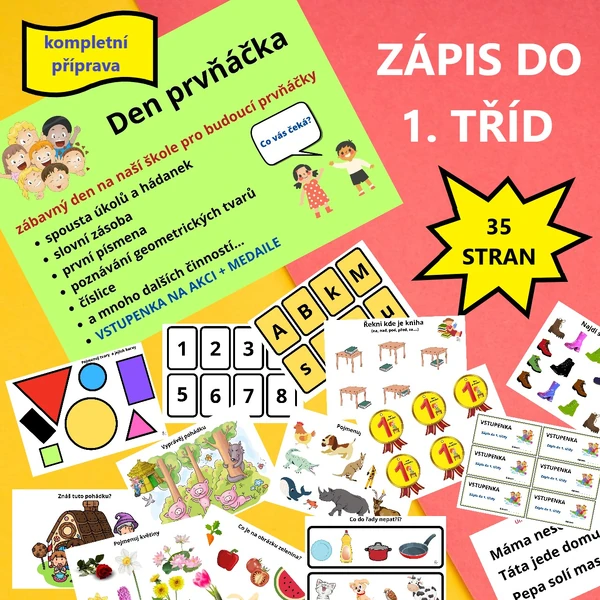 KOMPLETNÍ PŘÍPRAVA NA DEN PRVŇÁČKA NEBO ZÁPIS DO 1. TŘÍD PRO VAŠI ŠKOLU.