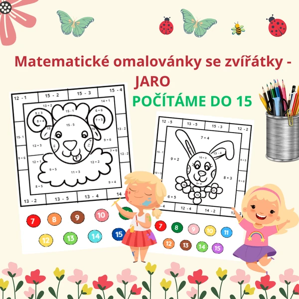 Matematické omalovánky se zvířátky - JARO (počítáme do 15)
