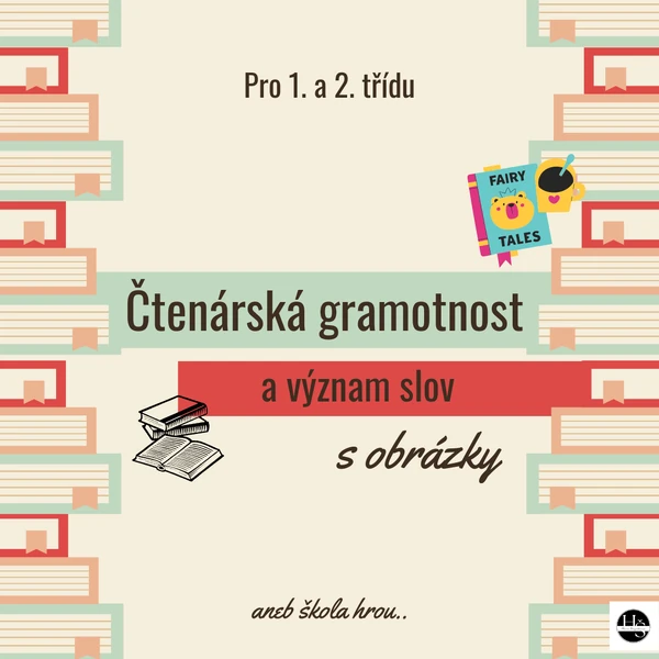 ČTENÁŘSKÁ GRAMOTNOST a význam slov s obrázky