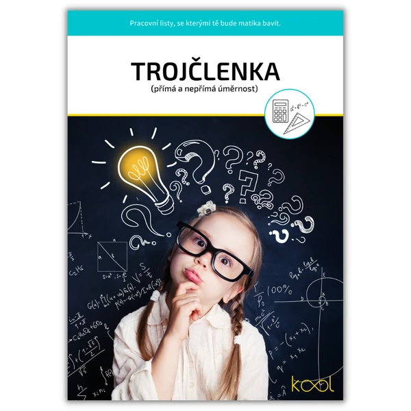 Trojčlenka (včetně přímé a nepřímé úměrnosti)