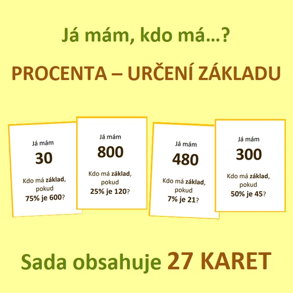 Já mám, kdo má…? – PROCENTA – URČENÍ ZÁKLADU