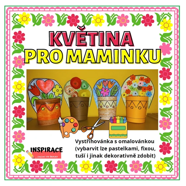 Vystřihovánka s omalovánkou / květináč pro maminku