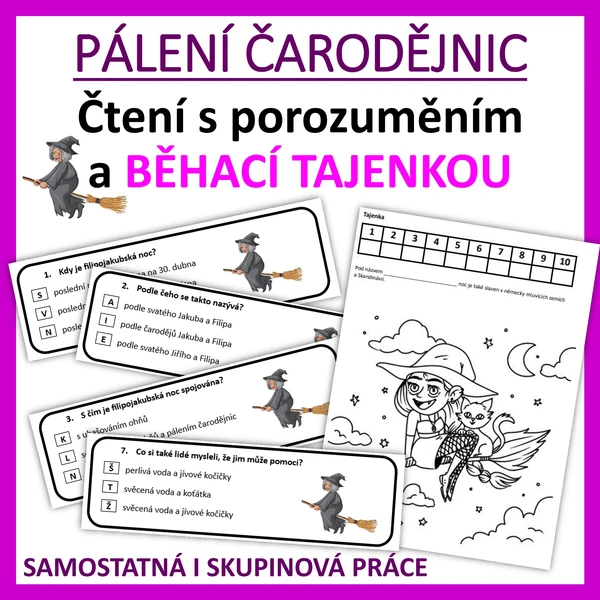 PÁLENÍ ČARODĚJNIC - Čtení s porozuměním a BĚHACÍ TAJENKOU