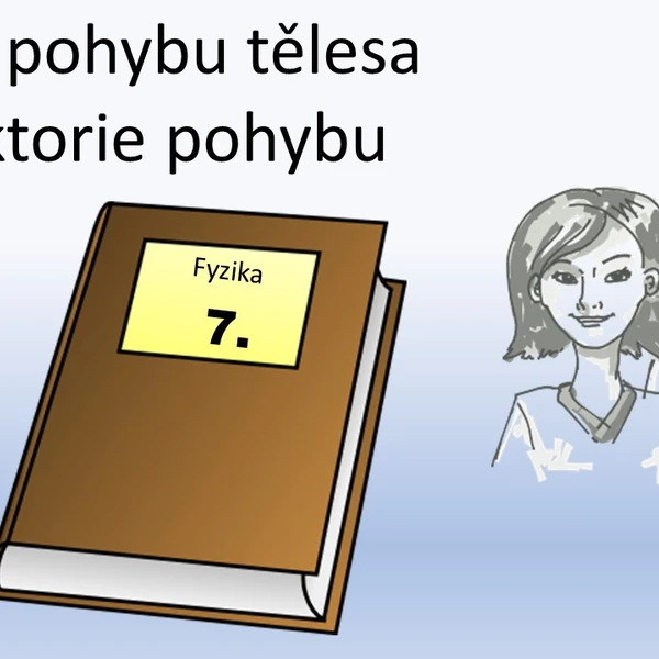 Popis pohybu tělesa, trajektorie